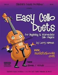 Easy Cello Duets: For Beginning and Intermediate Cello Players