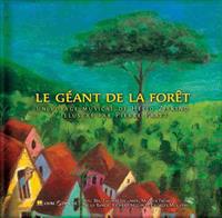 Le Geant de la Foret [With CD (Audio)]