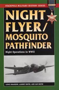 Night Flyer / Mosquito Pathfinder