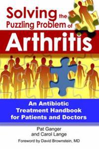 Solving the Puzzling Problem of Arthritis