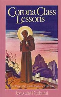 Corona Class Lessons: Jesus and Kuthumi