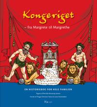 Kongeriget - fra Margrete til Margrethe