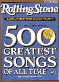 Rolling Stone Easy Piano Sheet Music Classics, Volume 2: 34 Selections from the 500 Greatest Songs of All Time