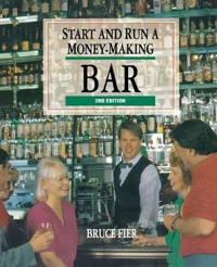Start and Run a Money Making Bar