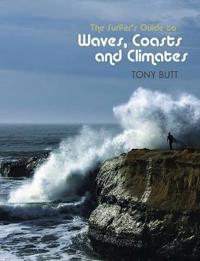 Surfer's Guide to Waves, Coasts and Climates
