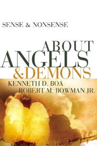 Sense & Nonsense About Angels and Demons