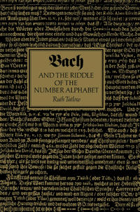 Bach And the Riddle of the Number Alphabet