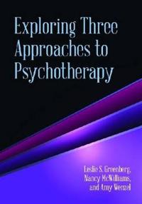 Exploring Three Approaches to Psychotherapy