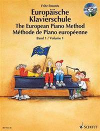 The European Piano Method - Volume 1: Book/CD