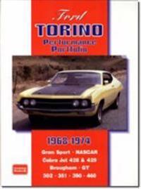 Ford Torino Performance Portfolio 1968-1974