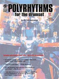 Polyrhythms for the Drumset: Book & CD [With CD]