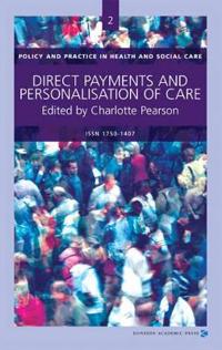 Direct Payments and Personalisation of Care
