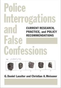 Police Interrogations and False Confessions