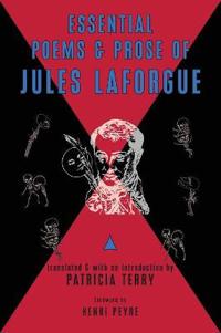 Essential Poems and Prose of Jules Laforgue
