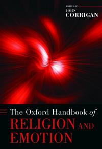 The Oxford Handbook of Religion and Emotion