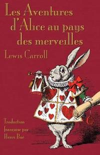 Les Aventures D'Alice Au Pays Des Merveilles