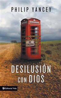 Desilusion con Dios / Disappointment with God