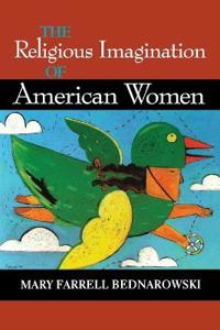 The Religious Imagination of American Women