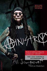 Ministry: The Lost Gospels According to Al Jourgensen