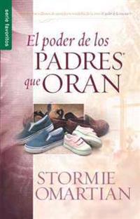 El Poder de los Padres Que Oran