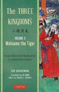 Three Kingdoms Volume 3 Welcome the Tiger