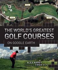 World's Greatest Golf Courses on Google Earth