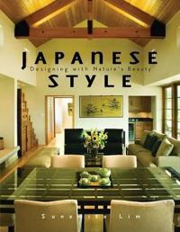 Japanese Style: Designing with Nature's Beauty