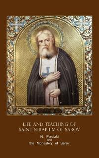 Life and Teaching of Saint Seraphim of Sarov
