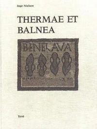Thermae et Balnea