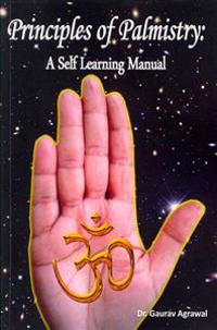 Principles of Palmistry: A Self Learning Manual