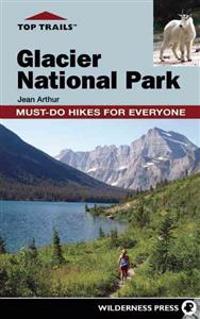 Top Trails Glacier National Park