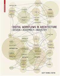 Digital Workflows in Architecture