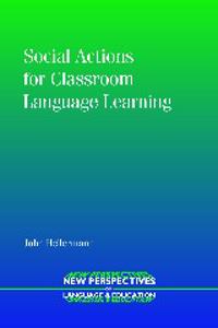 Social Actions for Classroom Language Learning