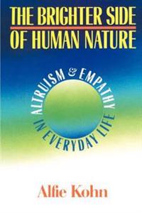 The Brighter Side of Human Nature