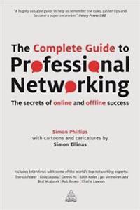 The Complete Guide to Professional Networking