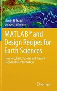 MATLAB and Design Recipes for Earth Sciences