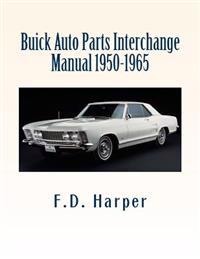 Buick Auto Parts Interchange Manual 1950-1965
