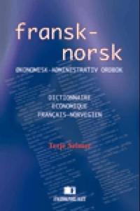 Fransk-norsk økonomisk-administrativ ordbok