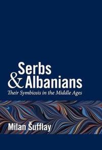 Serbs and Albanians