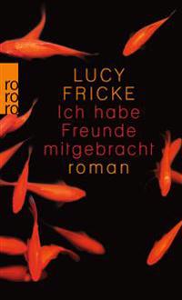 Ich habe Freunde mitgebracht