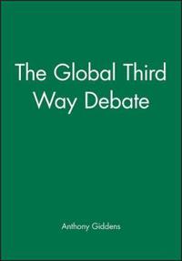 The Global Third Way Debate