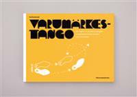 Varumärkestango : fem steg för dig, ledningsgruppen & medarbetarna till ett starkt internt varumärke