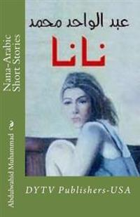 Nana-Arabic Short Stories: Dytv Publishers