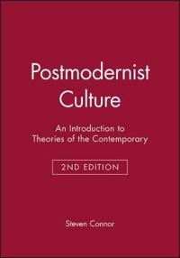 Postmodernist Culture: Readings and Case Studies