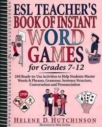 Esl Teacher's Book of Instant Word Games