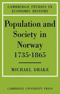 Population and Society in Norway 1735 - 1865
