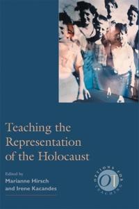 Teaching The Representation Of The Holocaust