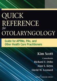 Nurses' Quick Reference Guide for Otolaryngology