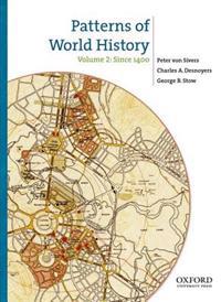 Patterns of World History, Volume Two: Since 1400