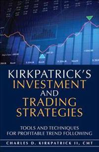 Kirkpatrick's Investment and Trading Strategies